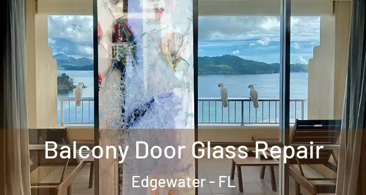  Balcony Door Glass Repair Edgewater - FL