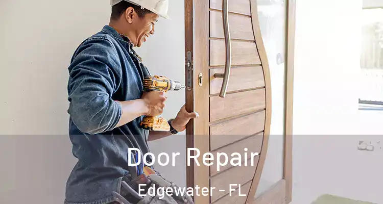  Door Repair Edgewater - FL