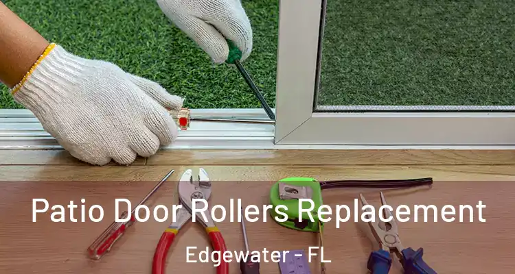  Patio Door Rollers Replacement Edgewater - FL