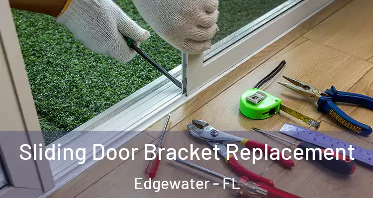  Sliding Door Bracket Replacement Edgewater - FL