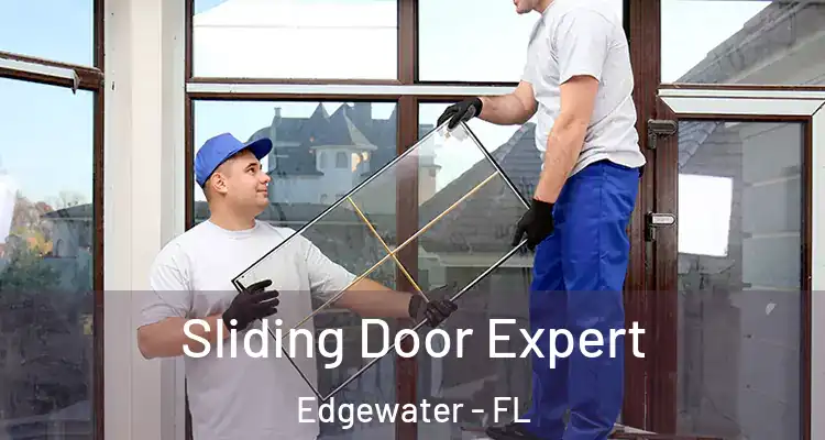  Sliding Door Expert Edgewater - FL