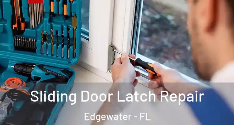  Sliding Door Latch Repair Edgewater - FL