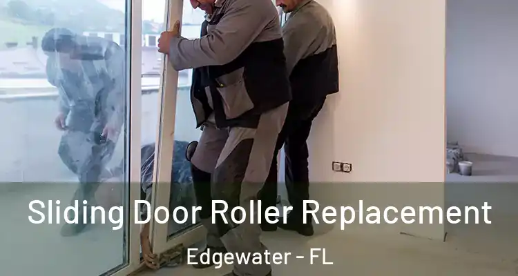  Sliding Door Roller Replacement Edgewater - FL